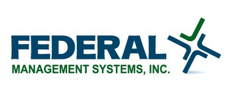 FEDERAL MANAGEMENT SYSTEMS, INC. 