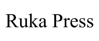 RUKA PRESS 