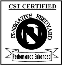 CST CERTIFIED PI-NEGATIVE FEEDYARD PERFORMANCE ENHANCED 