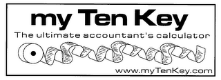 MY TEN KEY THE ULTIMATE ACCOUNTANT'S CALCULATOR WWW.MYTENKEY.COM 