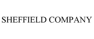 SHEFFIELD COMPANY 