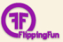 Flipping Fun, LLC 