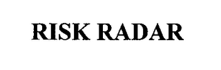 RISK RADAR 