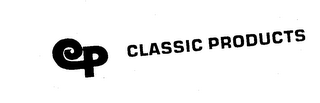CP CLASSIC PRODUCTS 