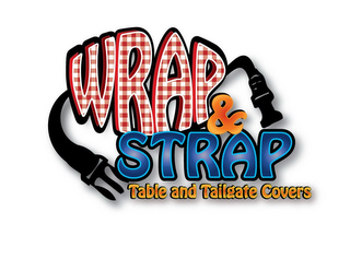 WRAP & STRAP TABLE AND TAILGATE COVERS 