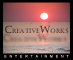 CreativeWorks Entertainment, LLC 