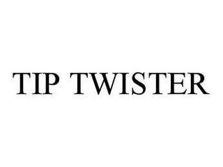 TIP TWISTER 