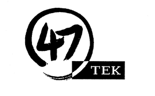 47 TEK 