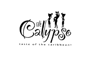 CAFE CALYPSO TASTE OF THE CARIBBEAN! 