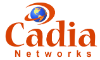Cadia Networks, Inc. 