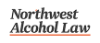 NW Alcohol Law 