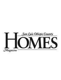 SAN LUIS OBISPO COUNTY HOMES MAGAZINE 