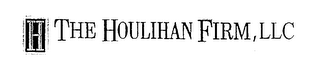 H THE HOULIHAN FIRM, LLC STRUCTURED FINANCE ADVISORS 