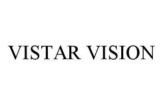 VISTAR VISION 