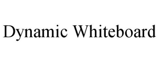 DYNAMIC WHITEBOARD 