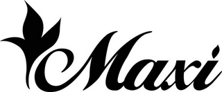 MAXI 