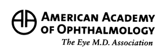 AAO AMERICAN ACADEMY OF OPHTHALMOLOGY THE EYE M.D. ASSOCIATION 