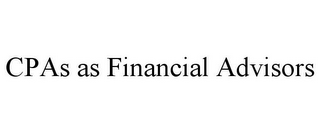 CPAS AS FINANCIAL ADVISORS 