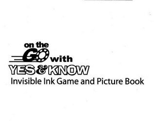 ON THE GO WITH YES & KNOW INVISIBLE INKGAME AND PICTURE BOOK 