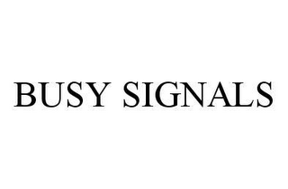 BUSY SIGNALS 