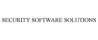 SECURITY SOFTWARE SOLUTIONS 