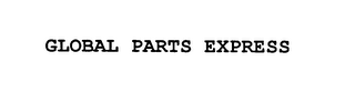 GLOBAL PARTS EXPRESS 