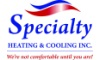 Specialty Heating & Cooling Inc. 