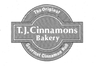 T.J. CINNAMONS BAKERY THE ORIGINAL GOURMET CINNAMON ROLL 