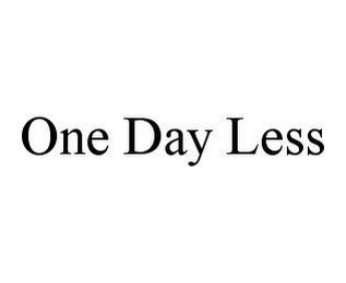 ONE DAY LESS 