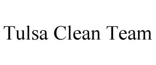 TULSA CLEAN TEAM 