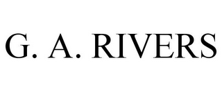 G. A. RIVERS 