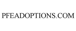 PFEADOPTIONS.COM 