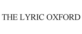 THE LYRIC OXFORD 