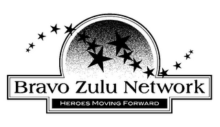 BRAVO ZULU NETWORK HEROES MOVING FORWARD 