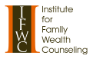 Institute for Family Wealth Counseling 