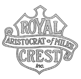 ROYAL CREST ARISTOCRAT OF MILKS 