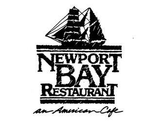 NEWPORT BAY RESTAURANT AN AMERICAN CAFE 