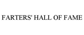 FARTERS' HALL OF FAME 
