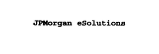 JPMORGAN ESOLUTIONS 