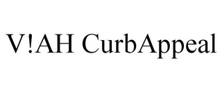 V!AH CURBAPPEAL 