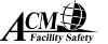 ACM Facility Safety 