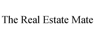 THE REAL ESTATE MATE 