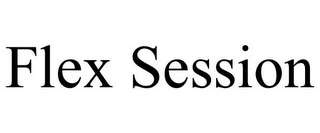 FLEX SESSION 