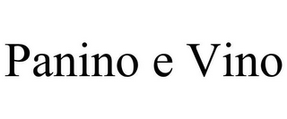 PANINO E VINO 