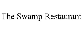 THE SWAMP RESTAURANT 