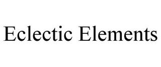 ECLECTIC ELEMENTS 
