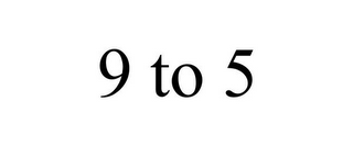 9 TO 5 