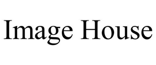 IMAGE HOUSE 