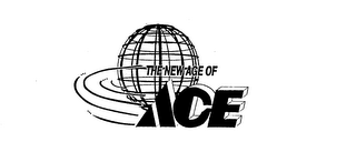 THE NEW AGE OF ACE 