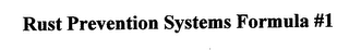RUST PREVENTION SYSTEMS FORMULA #1 